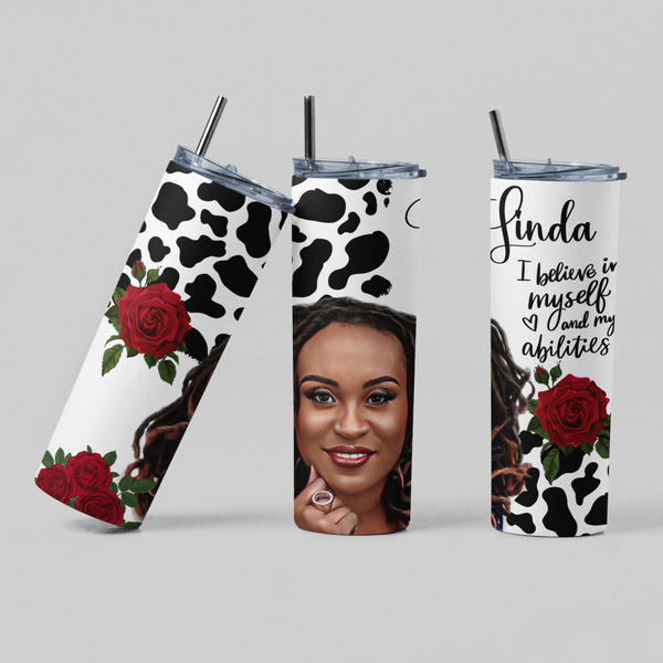 Believe in Yourself Insulated Customized Tumbler