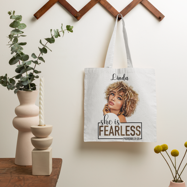 She is Fearless, Customized Tote Bag